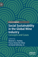 Social Sustainability in the Global Wine Industry: Concepts and Cases