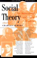 Social Theory: The Multicultural and Classic Readings, Second Edition