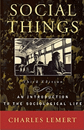 Social Things: An Introduction to the Sociological Life