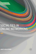 Social Ties in Online Networking