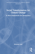 Social Transformation for Climate Change: A New Framework for Democracy