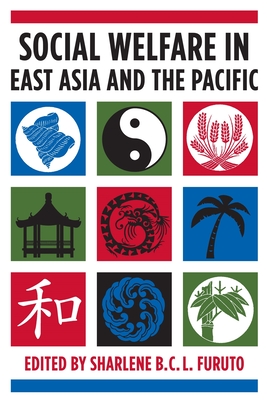 Social Welfare in East Asia and the Pacific - Furuto, Sharlene (Editor)