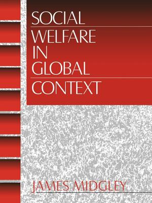 Social Welfare in Global Context - Midgley, James O
