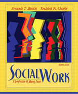 Social Work: A Profession of Many Faces