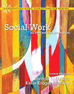Social Work: An Empowering Profession Plus MySearchLab with Etext -- Access Card Package
