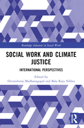 Social Work and Climate Justice: International Perspectives