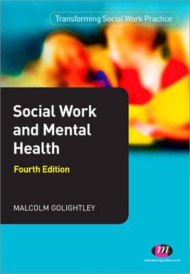 Social Work and Mental Health - Golightley, Malcolm