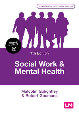 Social Work and Mental Health - Golightley, Malcolm, and Goemans, Robert