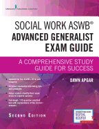 Social Work ASWB Advanced Generalist Exam Guide: A Comprehensive Study Guide for Success