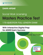 Social Work Licensing Masters Practice Test, Third Edition: ASWB Full-Length Practice Test with Rationales from Dawn Apgar. Lmsw Licensing Exam Prep Book + Online with Customized Study Plan