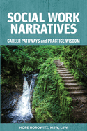 Social Work Narratives: Career Pathways and Practice Wisdom