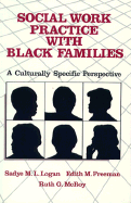 Social Work Practice with Black Families: A Culturally Specific Perspective