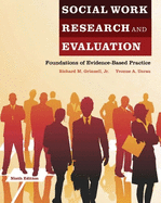 Social Work Research and Evaluation: Foundations of Evidence-Based Practice
