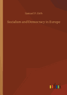 Socialism and Democracy in Europe