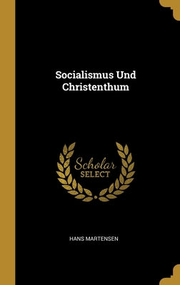 Socialismus Und Christenthum - Martensen, Hans