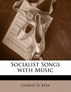 Socialist Songs with Music