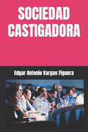 Sociedad Castigadora