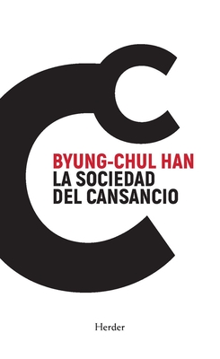 Sociedad del Cansancio, La -V3* - Han, Byung-Chul