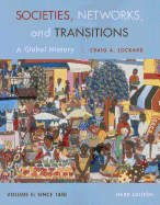 Societies, Networks, and Transitions, Volume 2: A Global History: Since 1450