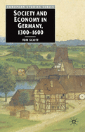 Society and Economy in Germany, 1300-1600