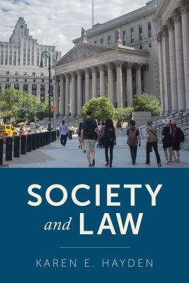 Society and Law - Hayden, Karen E