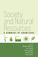 Society and Natural Resources: A Summary of Knowledge