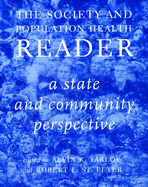 Society And Population Health Reader, The: Vol 2: A State and Community Perspective