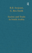 Society and Trade in South Arabia