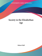 Society in the Elizabethan Age