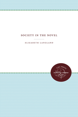 Society in the Novel - Langland, Elizabeth