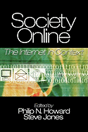 Society Online: The Internet in Context