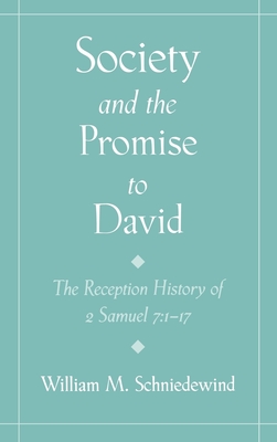 Society & the Promise to David - Schniedewind, William M