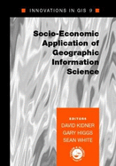 Socio-Economic Applications of Geographic Information Science