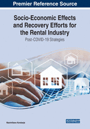 Socio-Economic Effects and Recovery Efforts for the Rental Industry: Post-Covid-19 Strategies