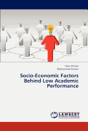 Socio-Economic Factors Behind Low Academic Performance