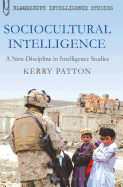 Sociocultural Intelligence: A New Discipline in Intelligence Studies