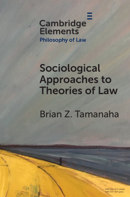 Sociological Approaches to Theories of Law - Tamanaha, Brian Z