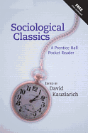 Sociological Classics: A Pearson Pocket Reader