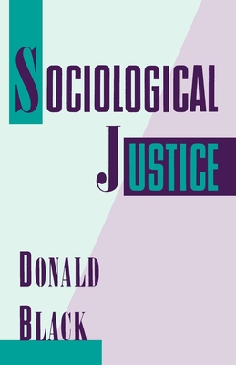 Sociological Justice - Black, Donald