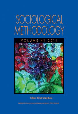 Sociological Methodology, Volume 41, 2011 - Liao, Tim Futing (Editor)