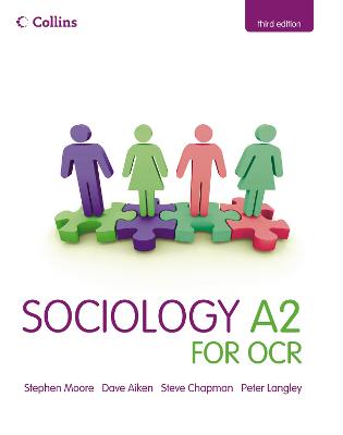 Sociology A2 for OCR - Langley, Pete, and Chapman, Steve, and Moore, Stephen