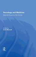 Sociology and Medicine: Selected Essays by P.M. Strong