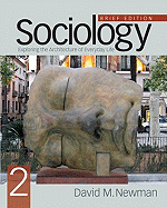 Sociology, Brief Edition: Exploring the Architecture of Everyday Life