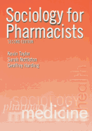 Sociology for Pharmacists: An Introduction