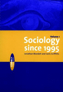 Sociology Since 1995 - Blundell, Jonathan, and Griffiths, Janis