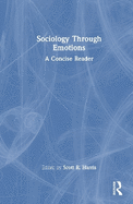 Sociology Through Emotions: A Concise Reader