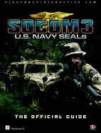 Socom 3: U.S. Navy Seals: The Official Guide