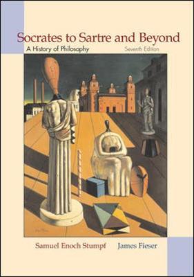 Socrates to Sartre and Beyond: A History of Philosophy - Stumpf, Samuel Enoch