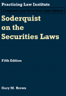 Soderquist on the Securities Laws, 5th Ed