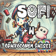 Sofi w Odwr?conym  wiecie: Zwariowana przygoda pelna magii,  miechu i chaosu